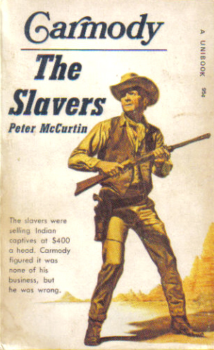 The Slavers by Peter McCurtin